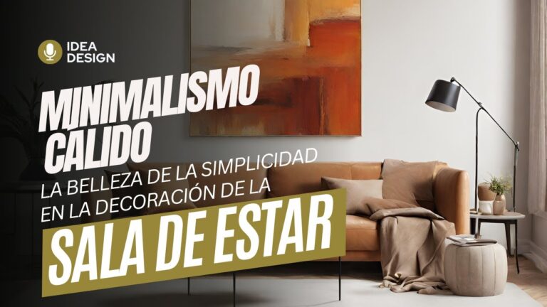 Simplicidad en el Hogar: Claves para una Est&eacute;tica Minimalista