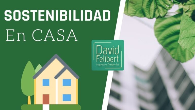Ambientes Sostenibles en el Hogar: Gu&iacute;a Pr&aacute;ctica
